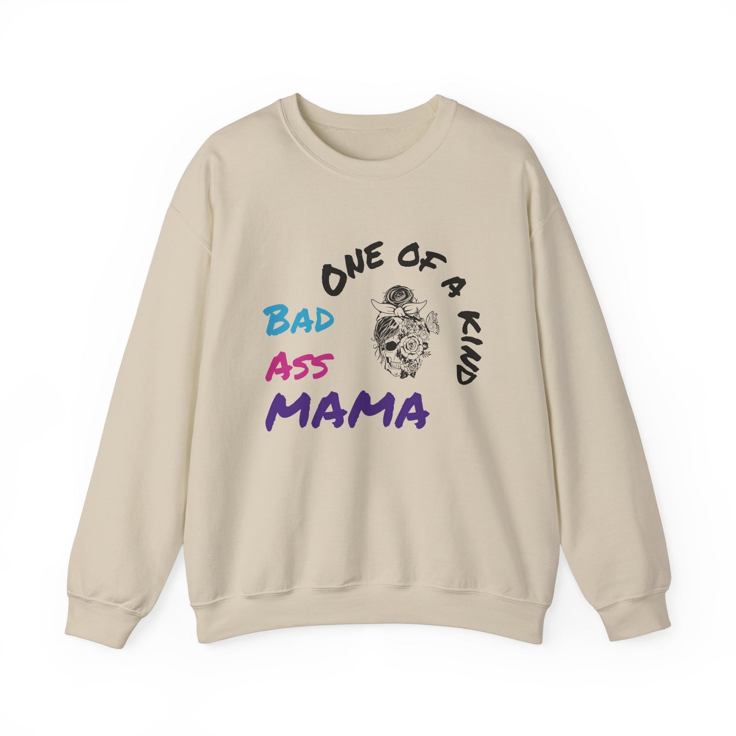 One of a Kind Bad Ass Mama Sweatshirt - Unisex Heavy Blend™ Crewneck