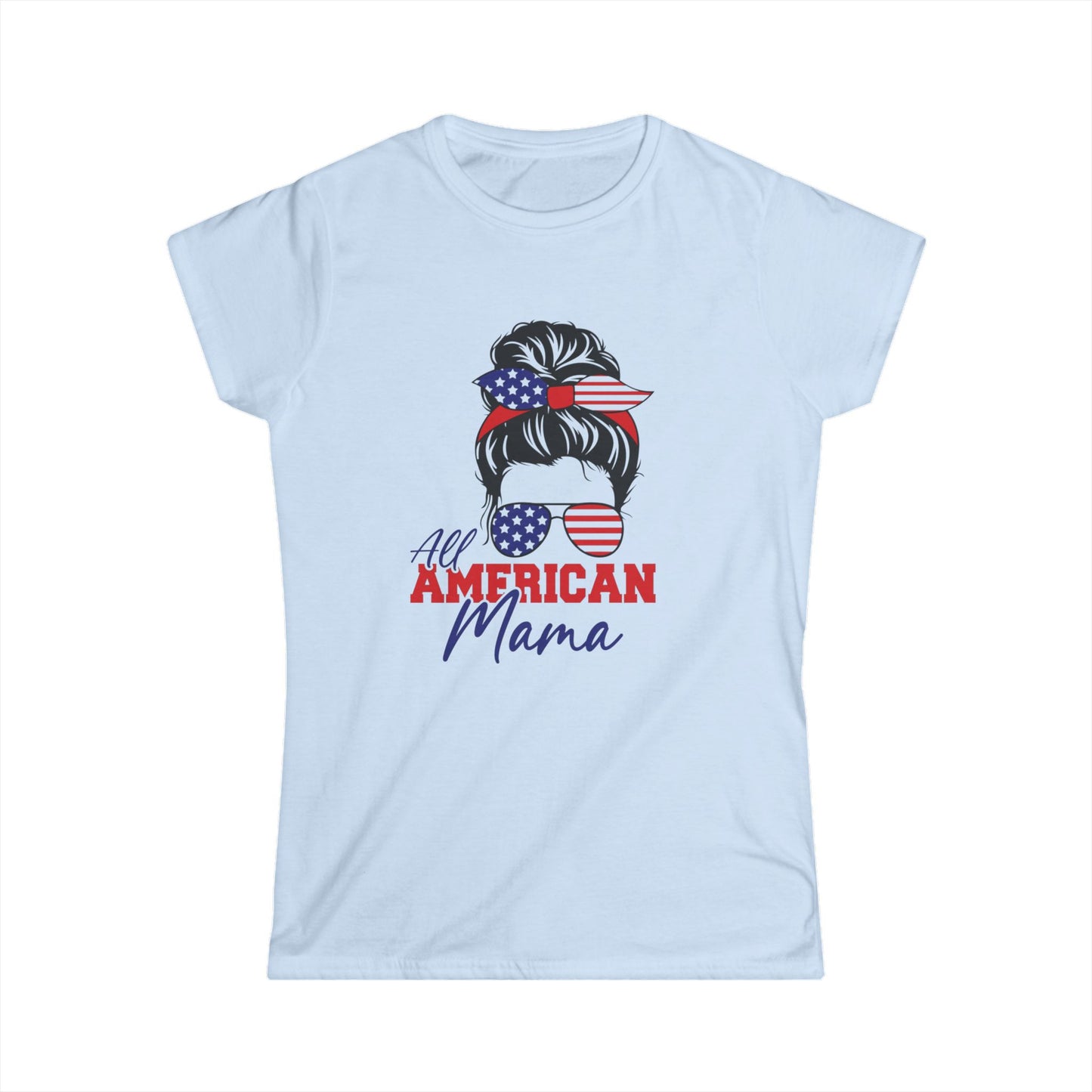 All American Mama Women's Softstyle Tee | Patriotic T-Shirt, Independence Day Apparel, Gifts for Moms, Summer Shirt, USA Pride Tee