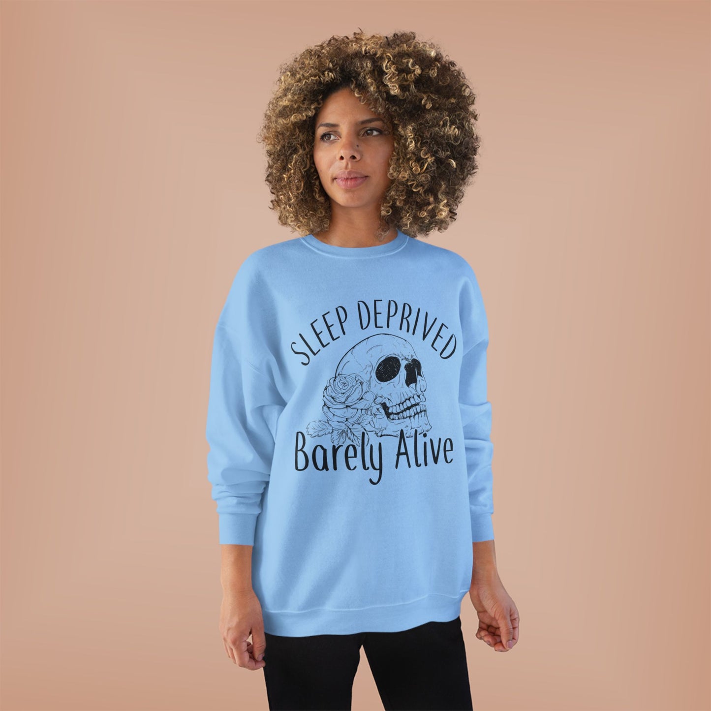 Sleep Deprived Crewneck Sweatshirt - Unisex EcoSmart® | Barely Alive Design