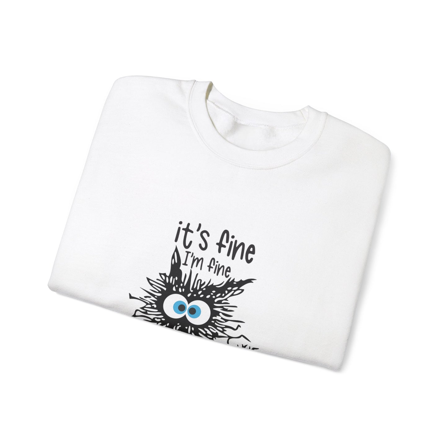 It's Fine Unisex Crewneck Sweatshirt - Cozy and Playful for Everyday Wear