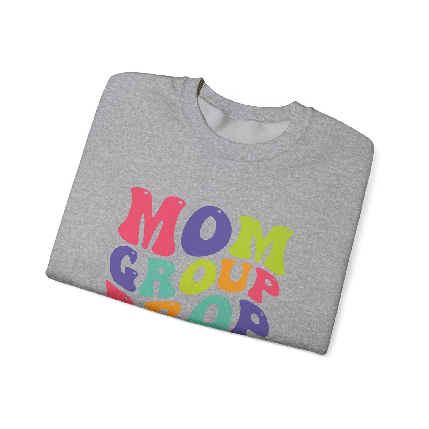Mom Group Dropout Sweatshirt, Cozy Crewneck, Perfec for Moms, Gift for Mother's Day, Casual Wear, Fun Family Gatherings, gift for her