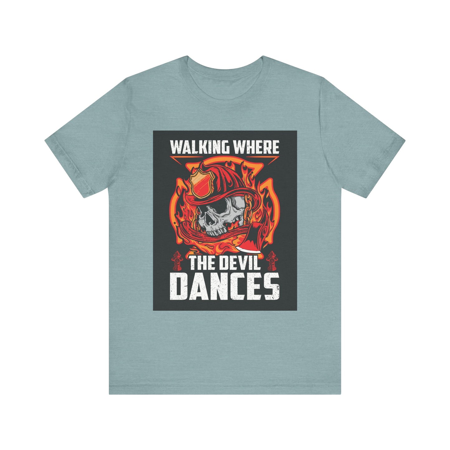 Firefighter Skulls Tee - 'Walking Where the Devil Dances'