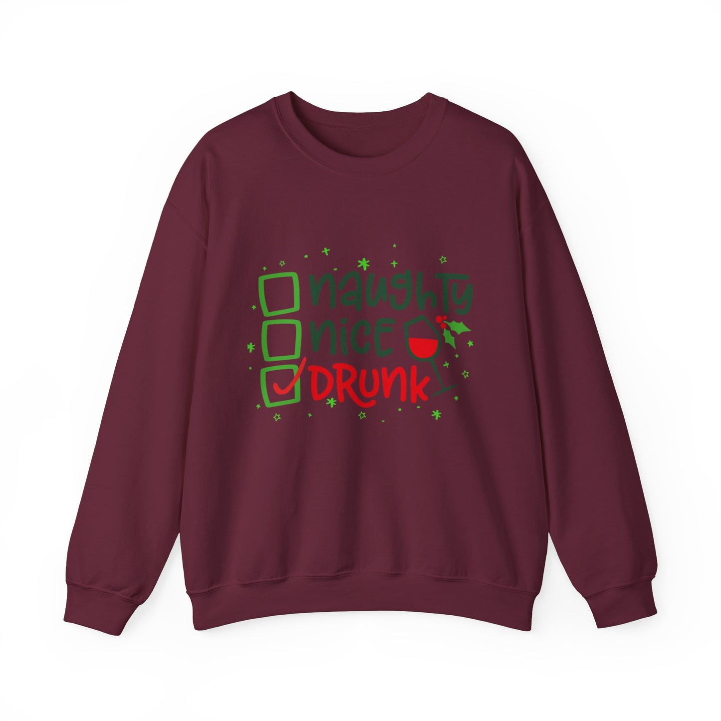 Naughty Nice Drunk Sweatshirt - Unisex Holiday Crewneck