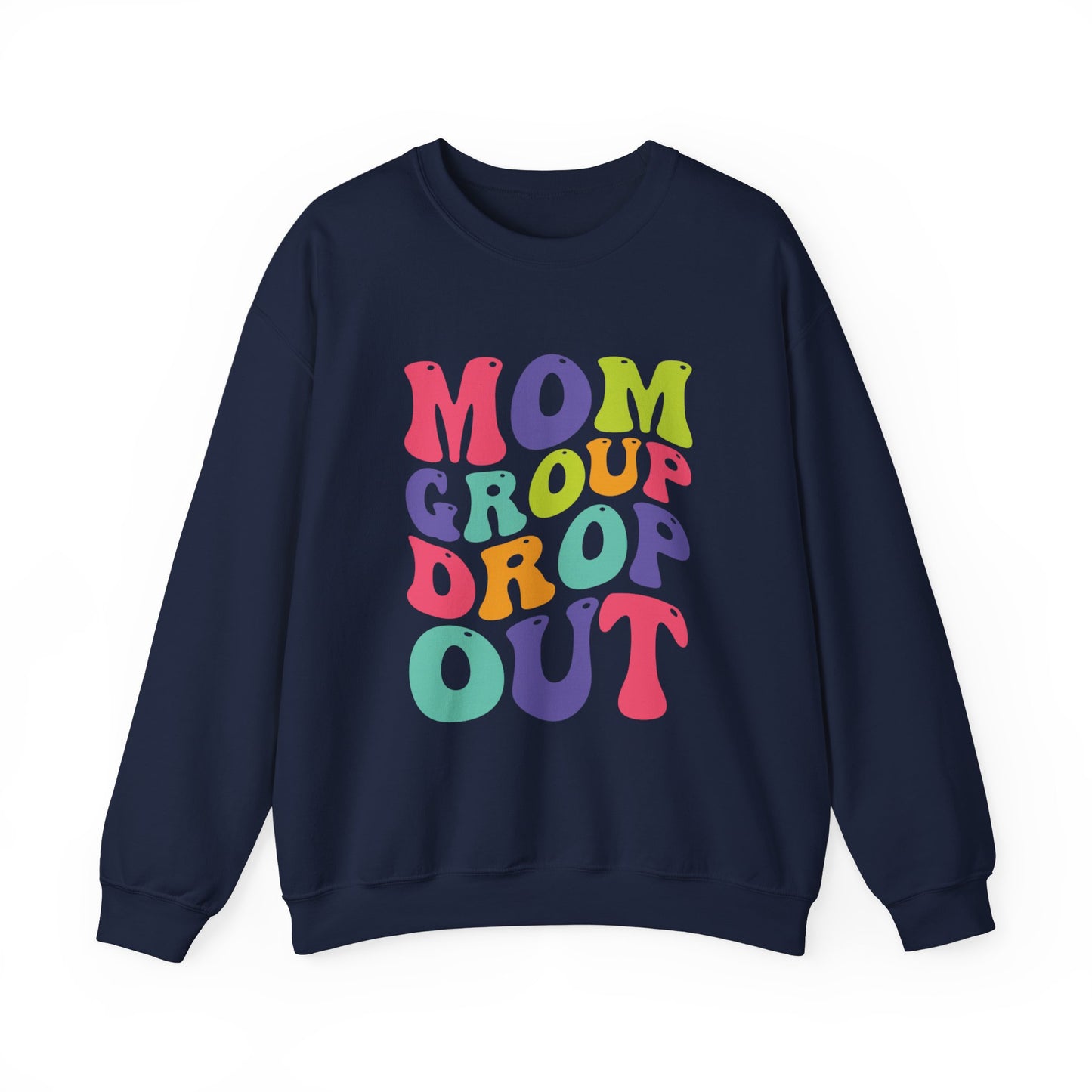 Vibrant Mom Group Dropout Sweatshirt, Cozy Crewneck, Perfect for Moms, Gift for Mother's Day, Casual Wear, Fun Family Gatherings