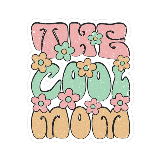 The Cool Mom Kiss-Cut Sticker - Fun Floral Design for Stylish Moms