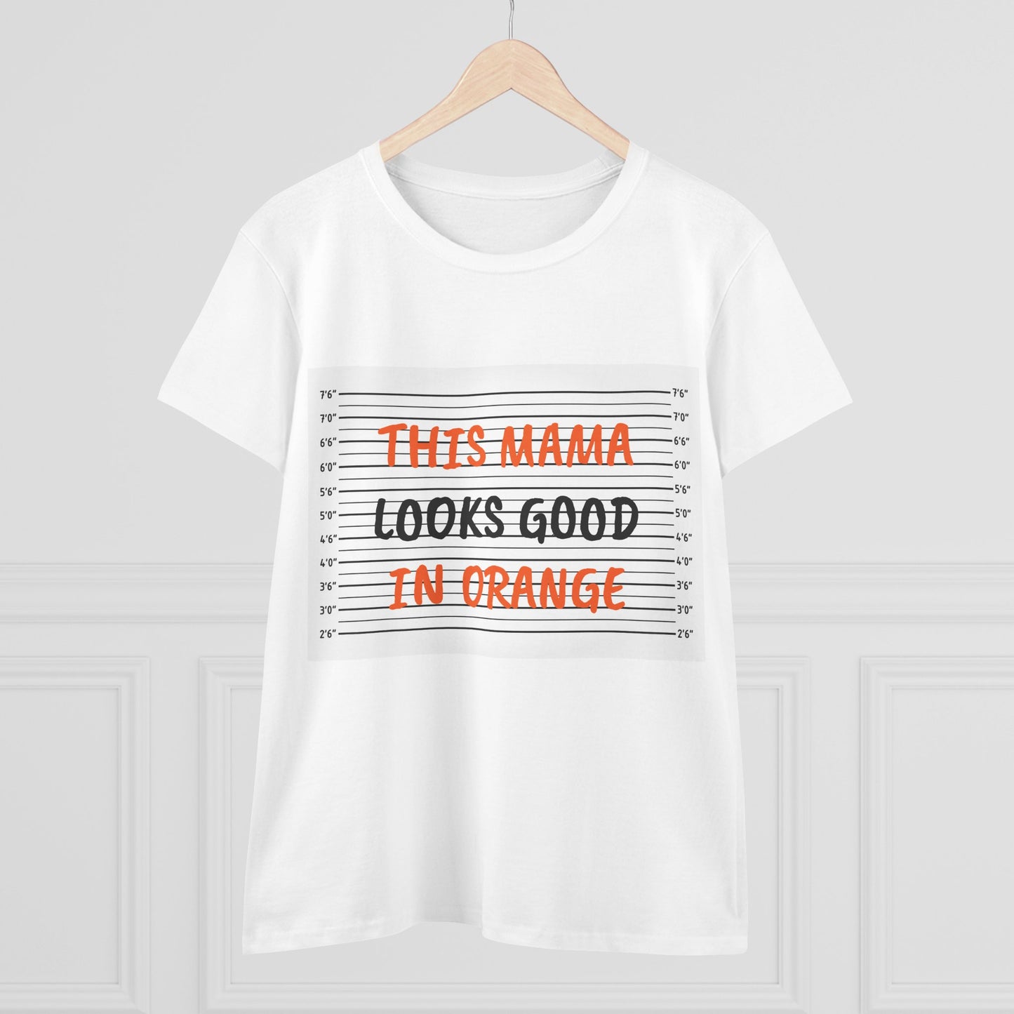 Fun Women's Midweight Cotton Tee - 'This Mama Looks Good in Orange'