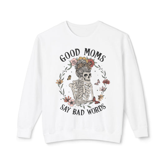 Good Moms Say Bad Words Sweatshirt | Unisex Lightweight Crewneck | Perfect for Moms and Halloween