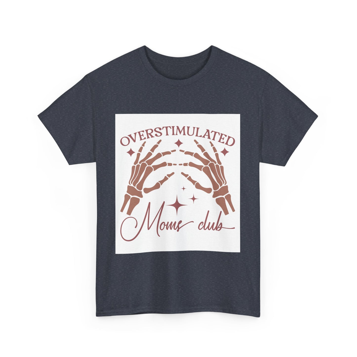 Overstimulated Moms Club Unisex Heavy Cotton Tee