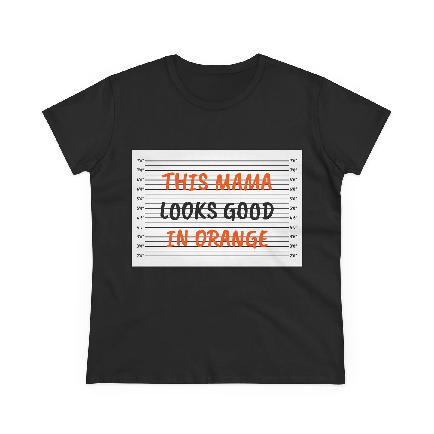Fun Women's Midweight Cotton Tee - 'This Mama Looks Good in Orange'