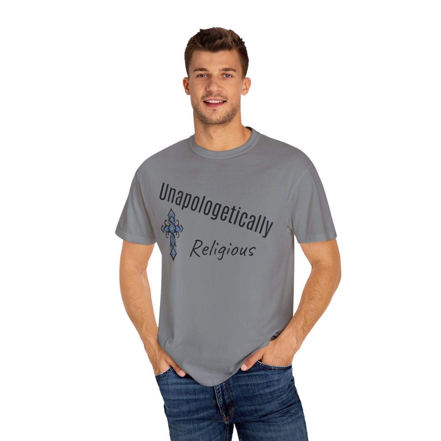 Unapologetically Religious T-Shirt, Faith-Based Tee, Spiritual Wear, Christian Apparel, Gift for Believers, Inspirational Clothing