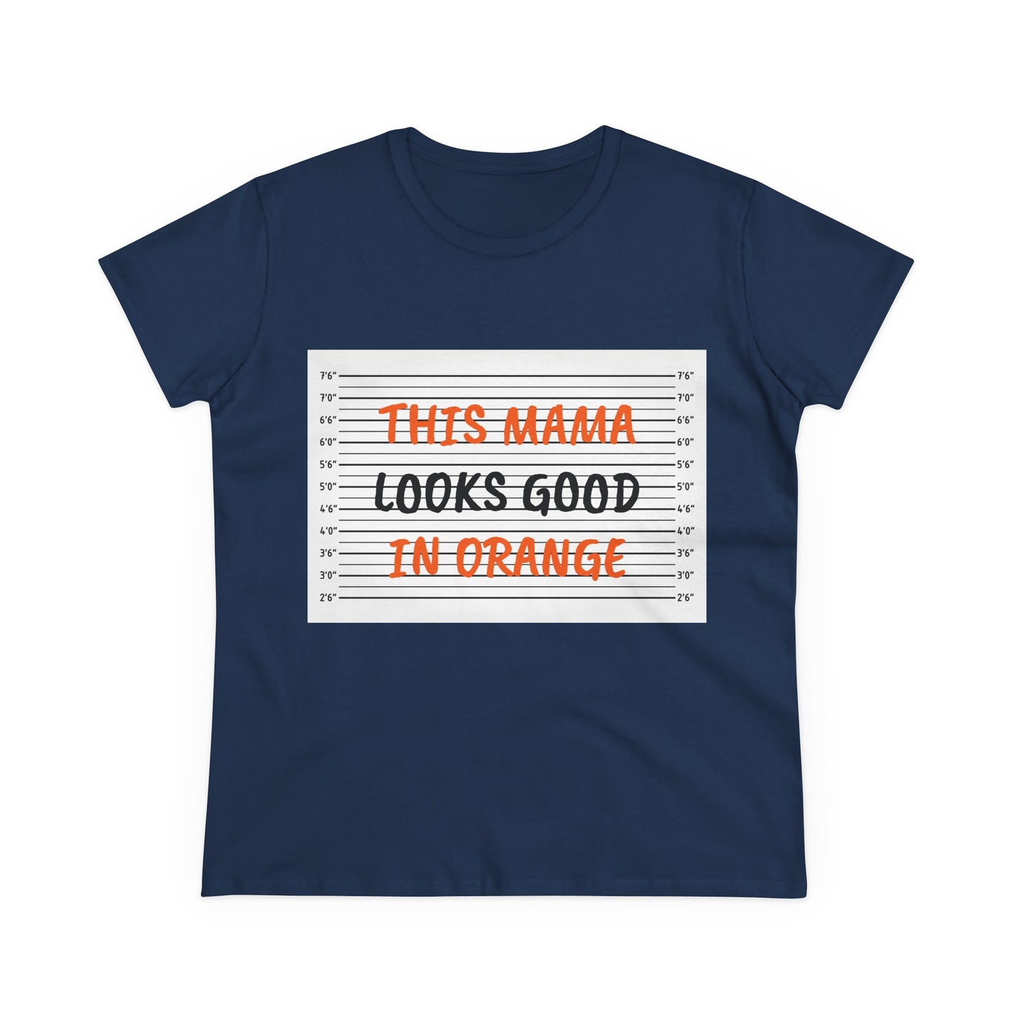 Fun Women's Midweight Cotton Tee - 'This Mama Looks Good in Orange'