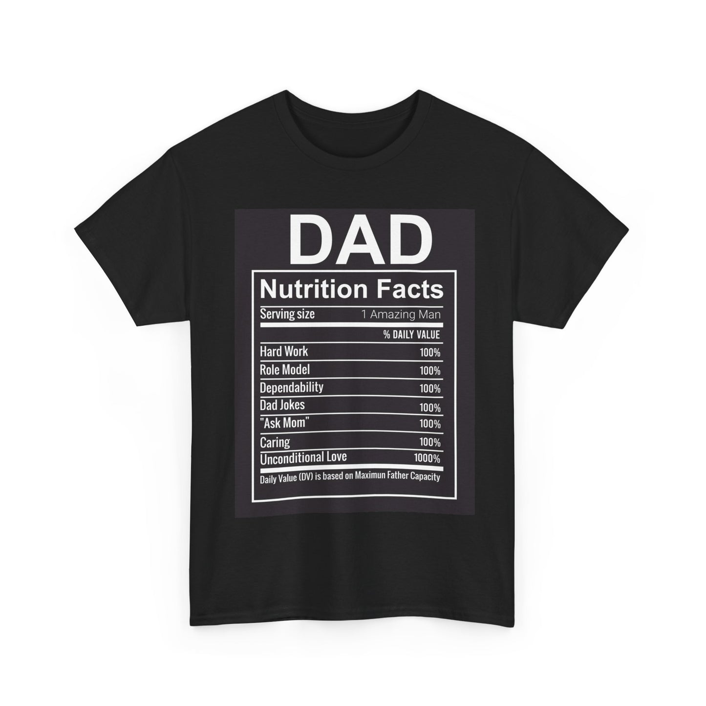 Dad's Nutrition Facts Unisex Heavy Cotton Tee – Perfect Father's Day Gift