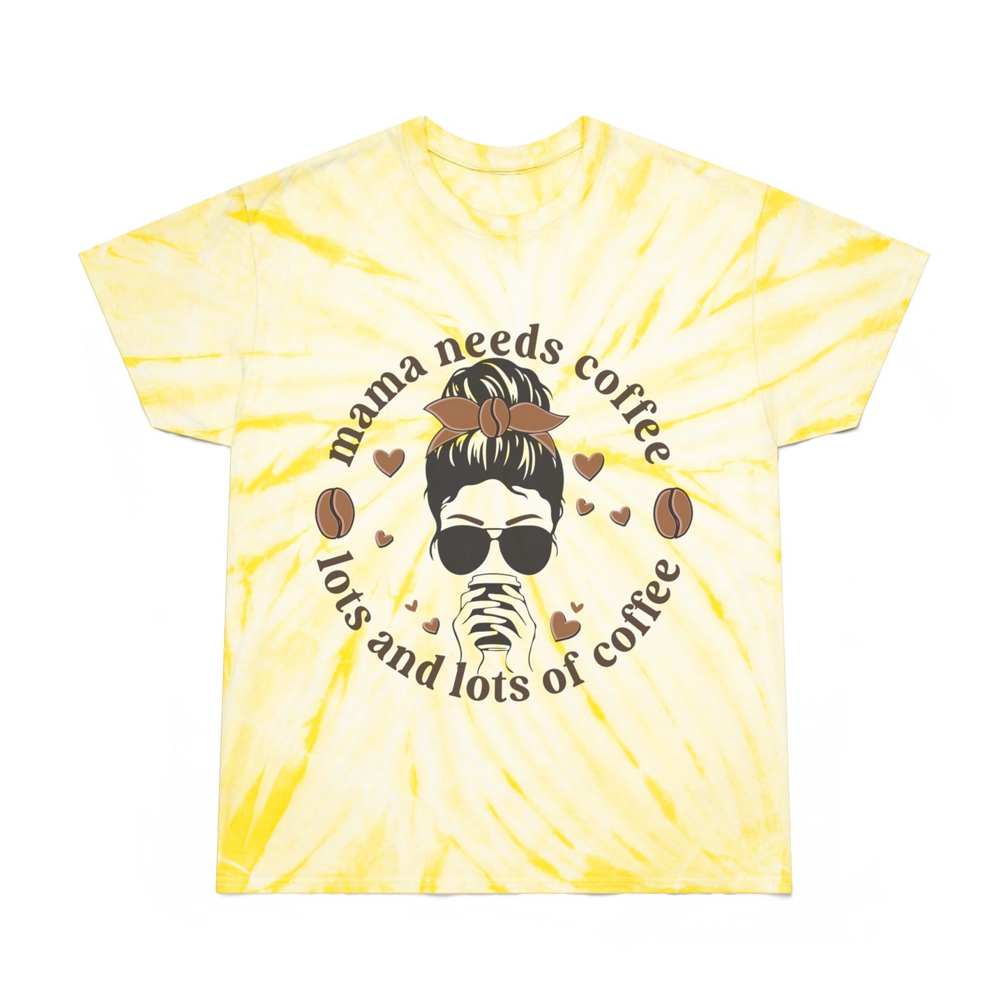 Mama Needs Coffee Tie-Dye Tee for Moms
