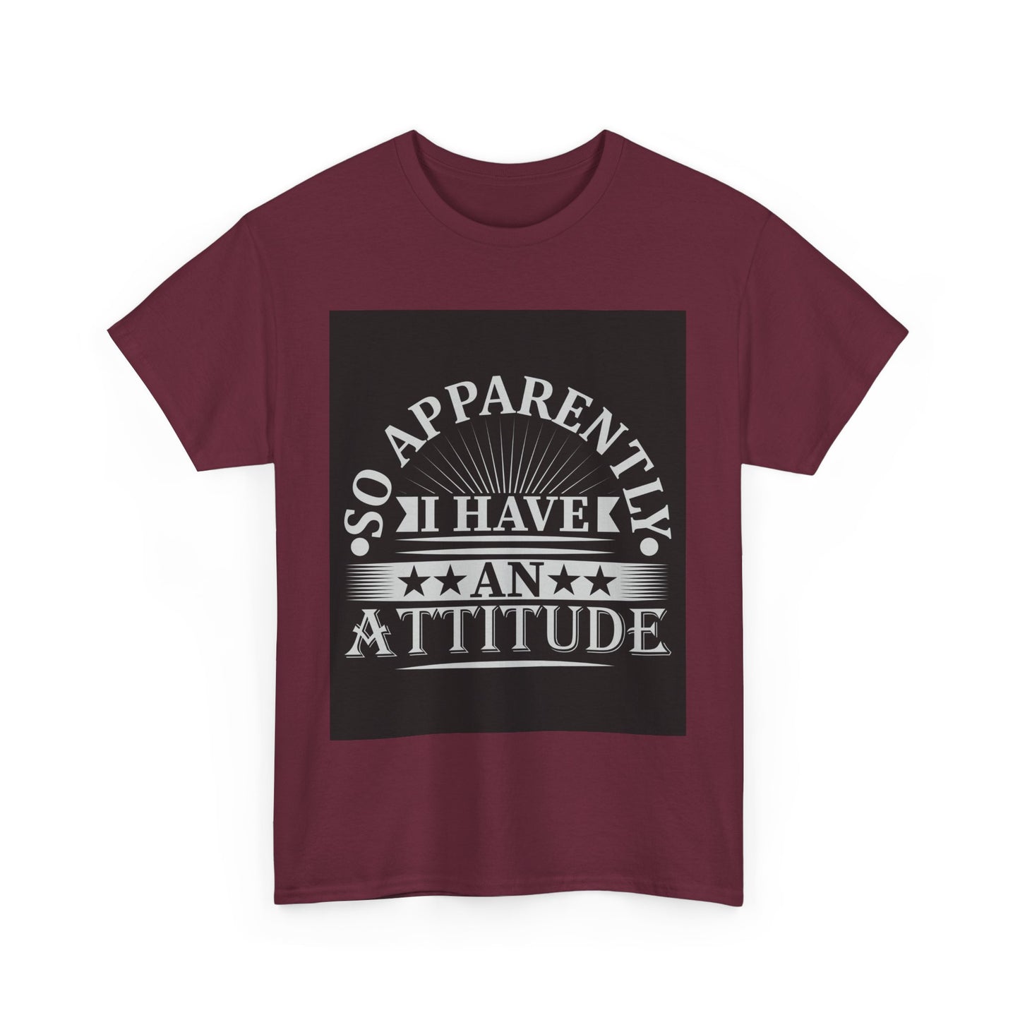 Attitude Statement Tee - Unisex Heavy Cotton Shirt, Casual Wear, Gift for Friends, Everyday Comfort, Fun Attitude Apparel