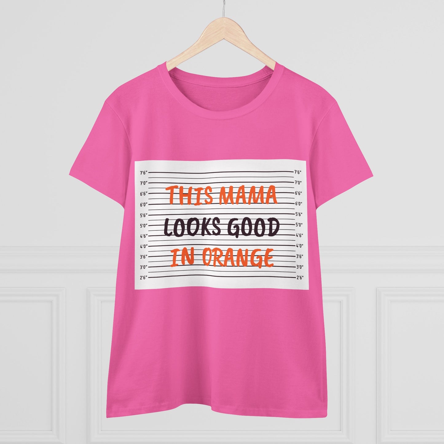 Fun Women's Midweight Cotton Tee - 'This Mama Looks Good in Orange'