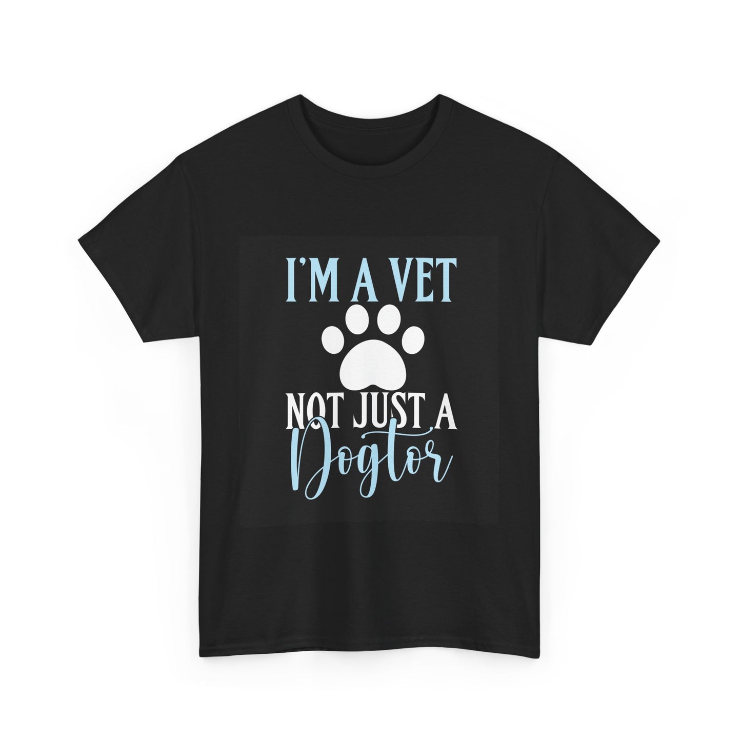 I'm a Vet Heavy Cotton Tee - Perfect Gift for Veterinarians & Animal Lovers