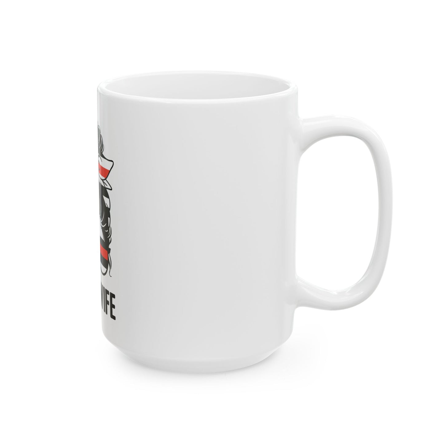 #FireWife Inspirational Ceramic Mug - Perfect Gift for Firefighters' Families