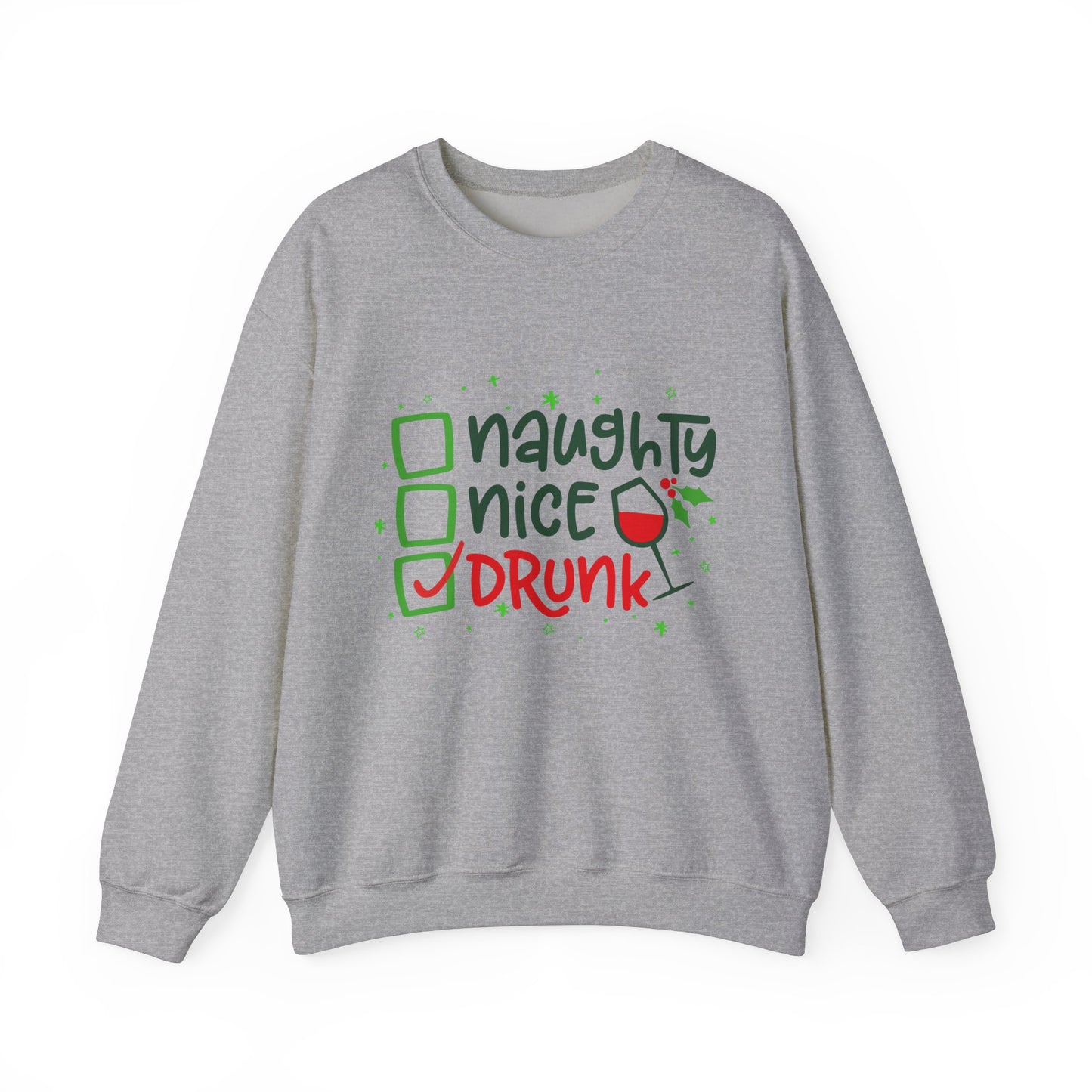 Naughty Nice Drunk Sweatshirt - Unisex Holiday Crewneck