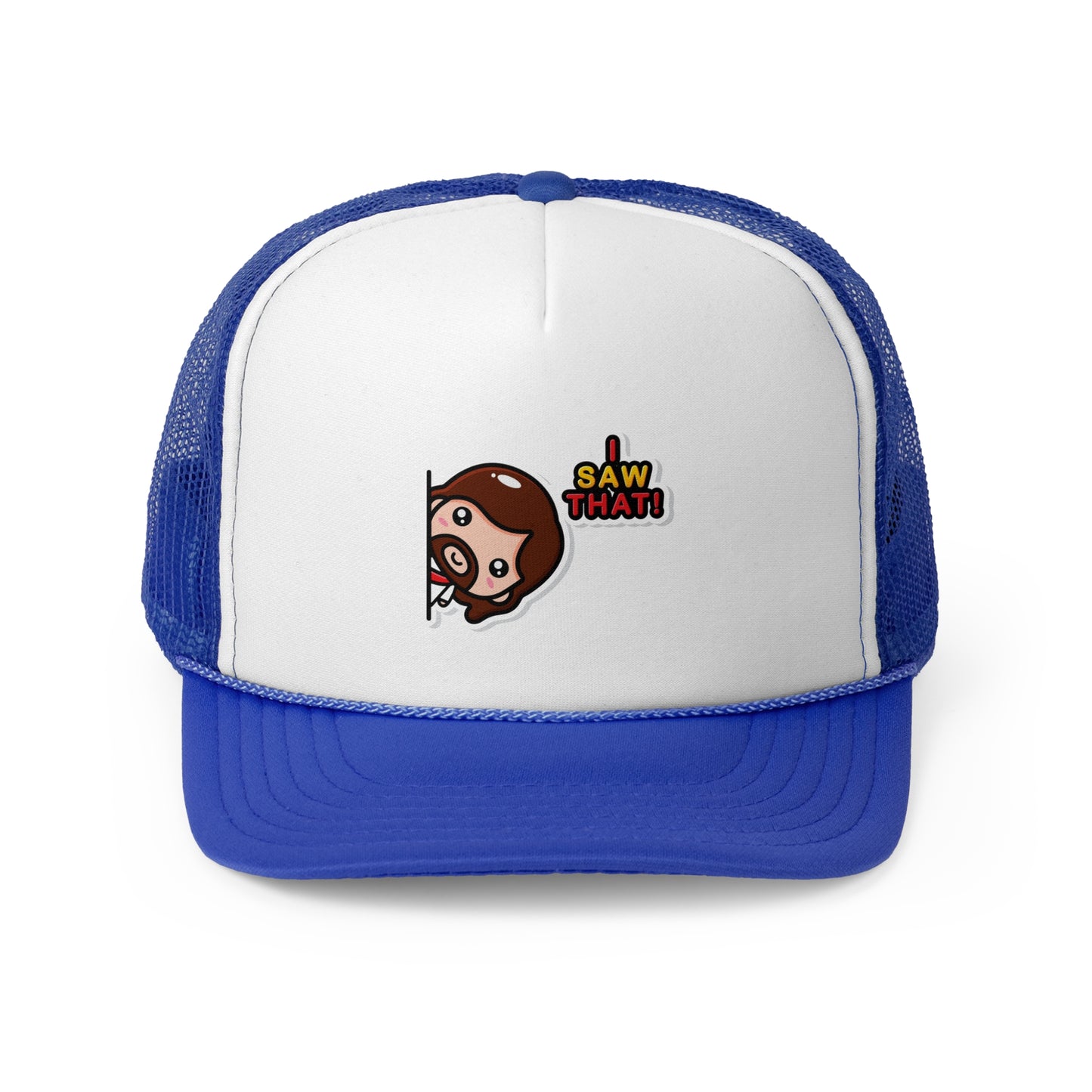 Funny Saw That Trucker Cap - Humorous Gift for Friends