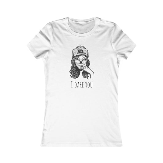 Trendy Graphic Tee, Casual Wear, Unique Gift, Feminine Style, Everyday Comfort, I Dare You, Graphic T-Shirt