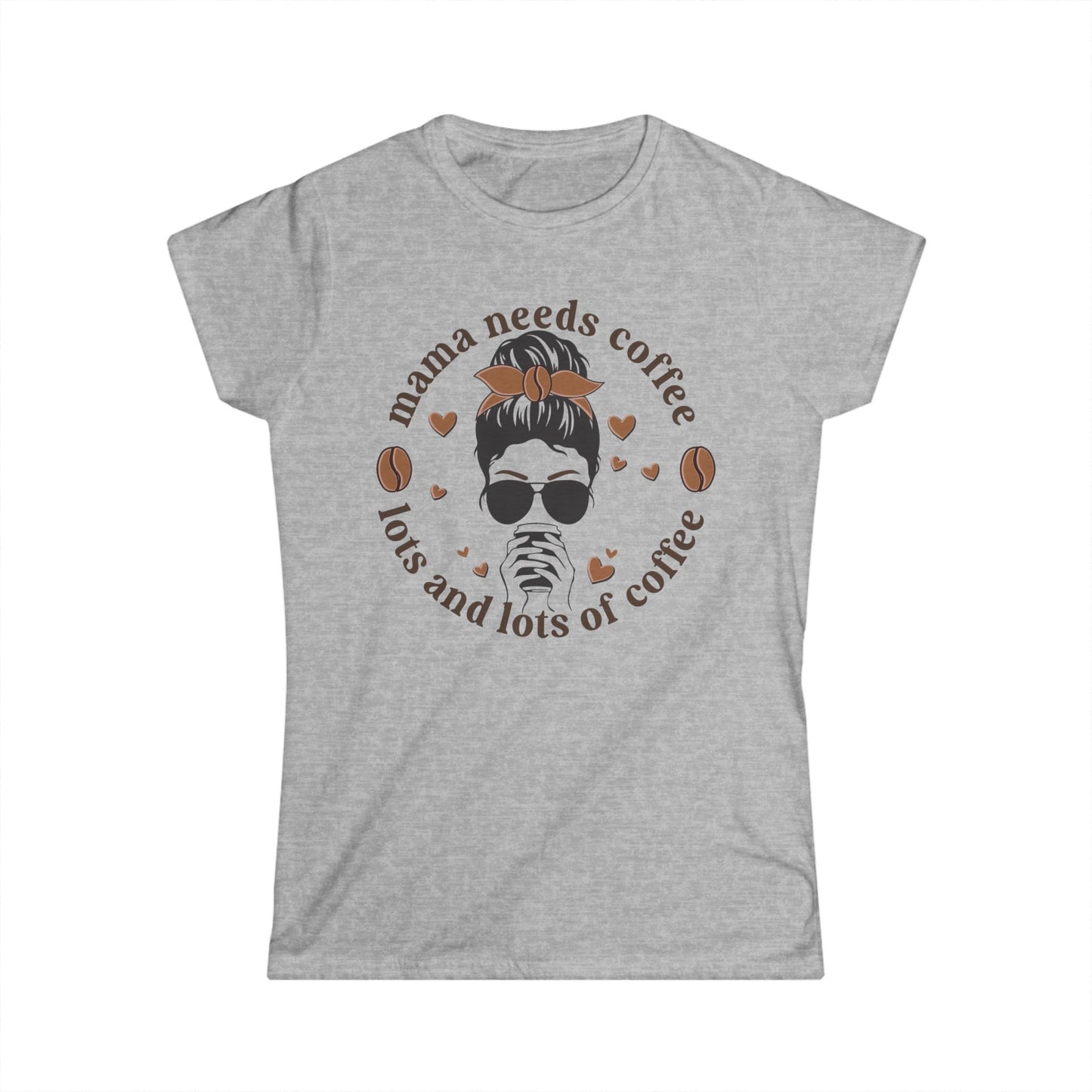 Mama Needs Coffee Women's Softstyle Tee - Cute Coffee Lover Shirt