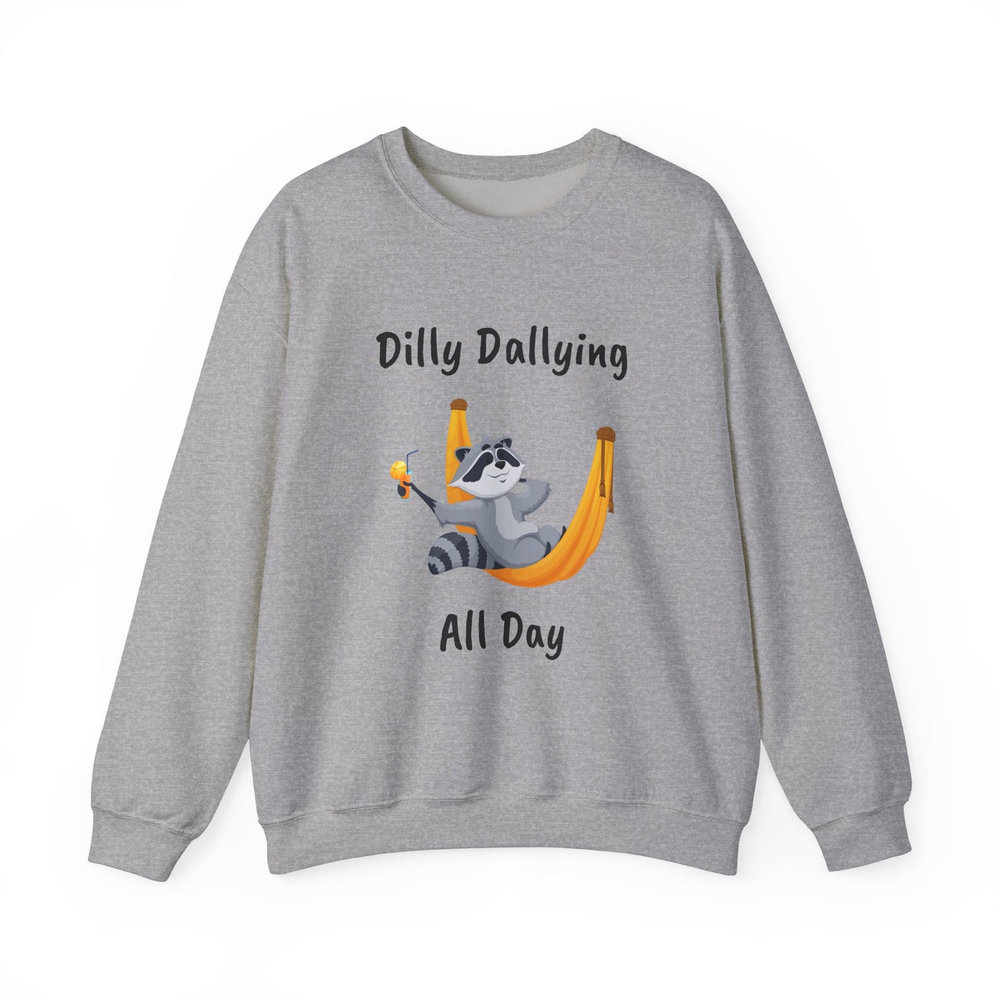 Dilly Dallying Raccoon Sweatshirt - Cozy Unisex Crewneck for Relaxation and Fun