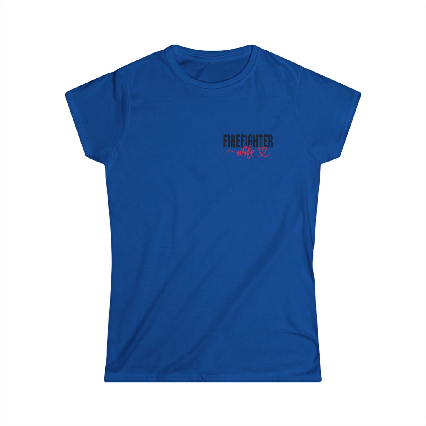 Women's Firefighter Tee | Inspired Apparel for Her | Perfect Gift for Firefighting Moms & Wives | Bold Statement Shirt