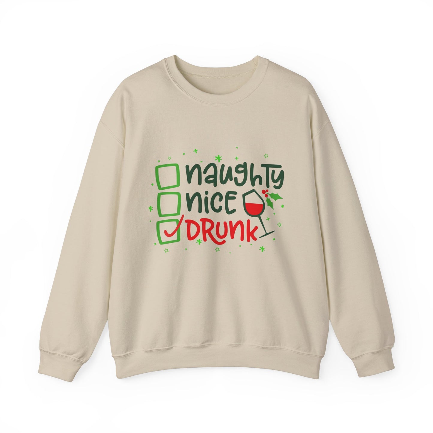 Naughty Nice Drunk Sweatshirt - Unisex Holiday Crewneck