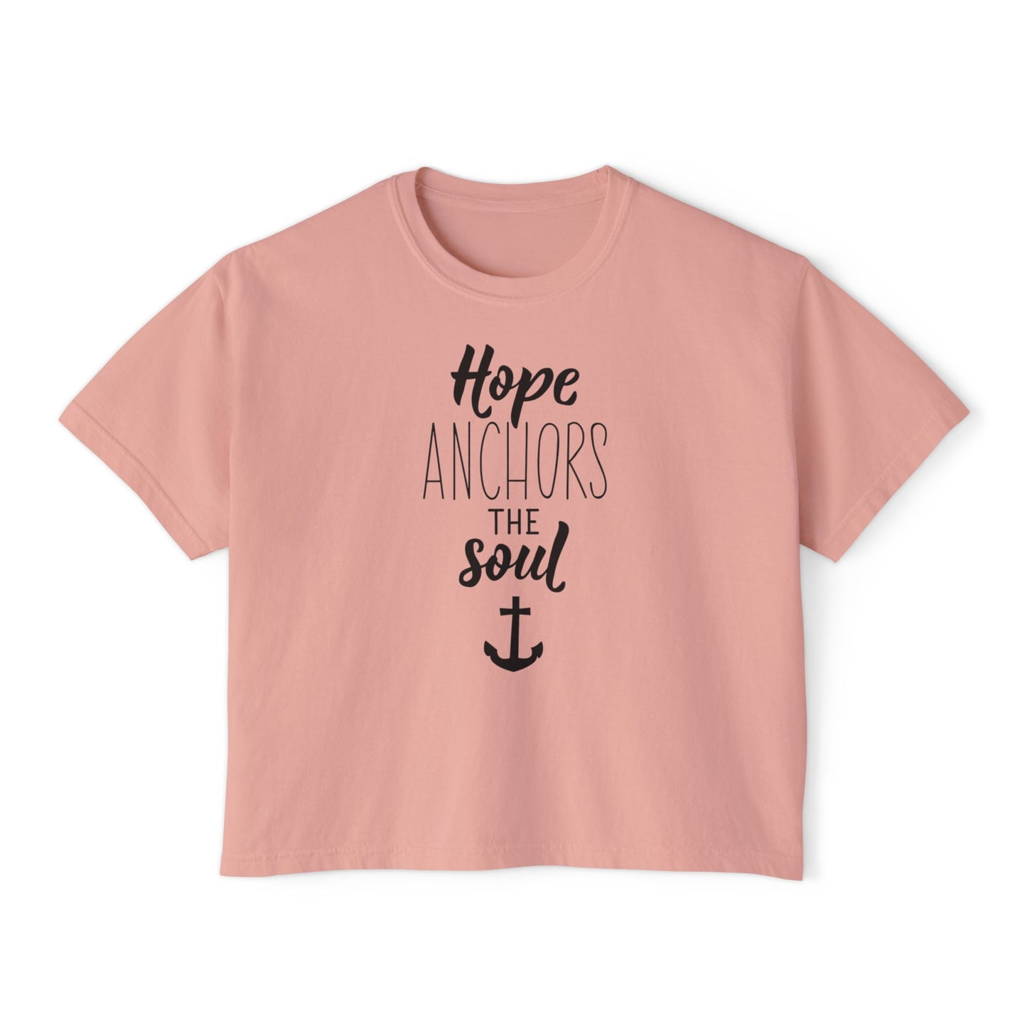 Hope Anchors the Soul Women's Boxy Tee, Cute Casual Top, Inspirational Shirt, Summer Tee, Gift for Her, Beach Style