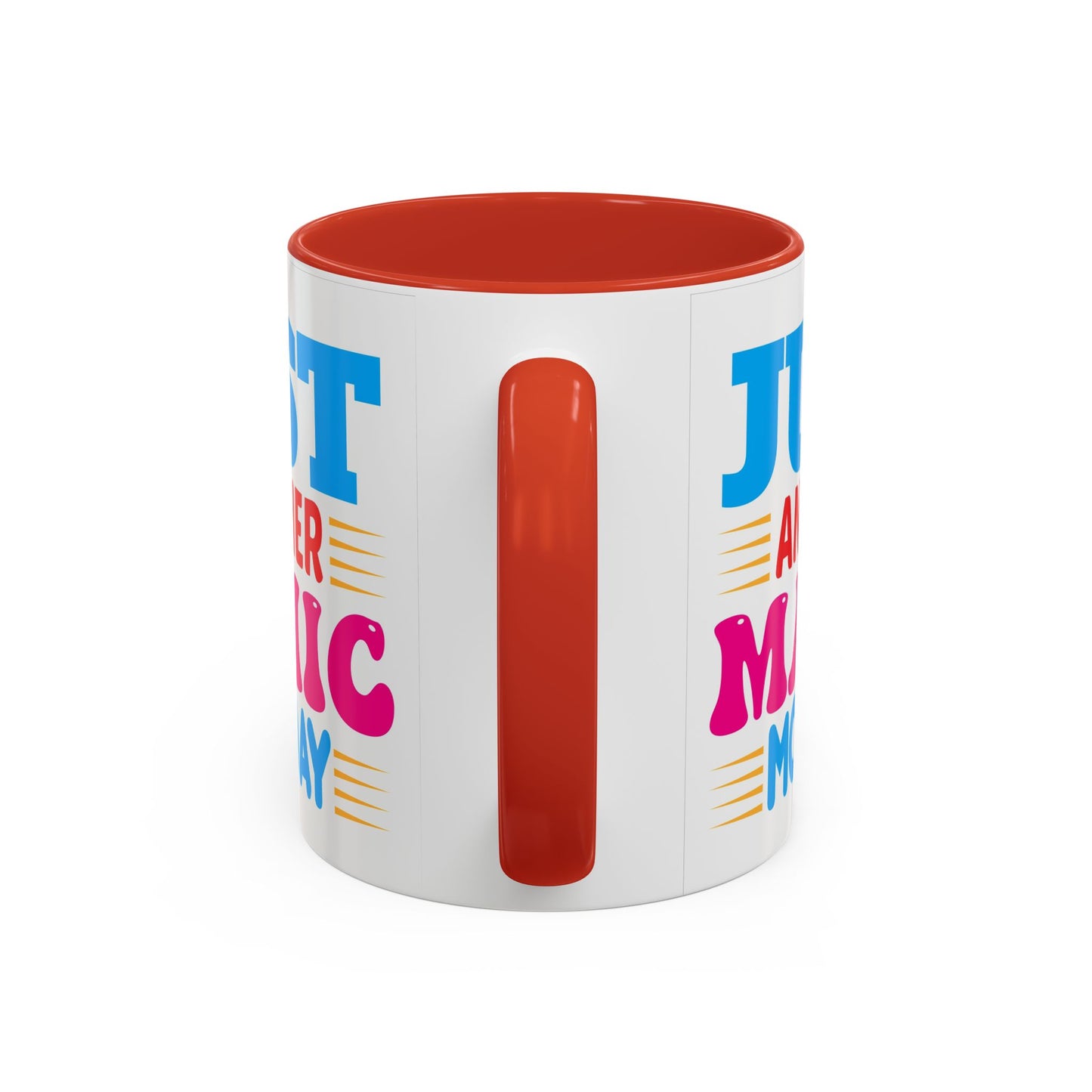 Just Another Manic Monday Coffee Mug - Fun Gift for Moms