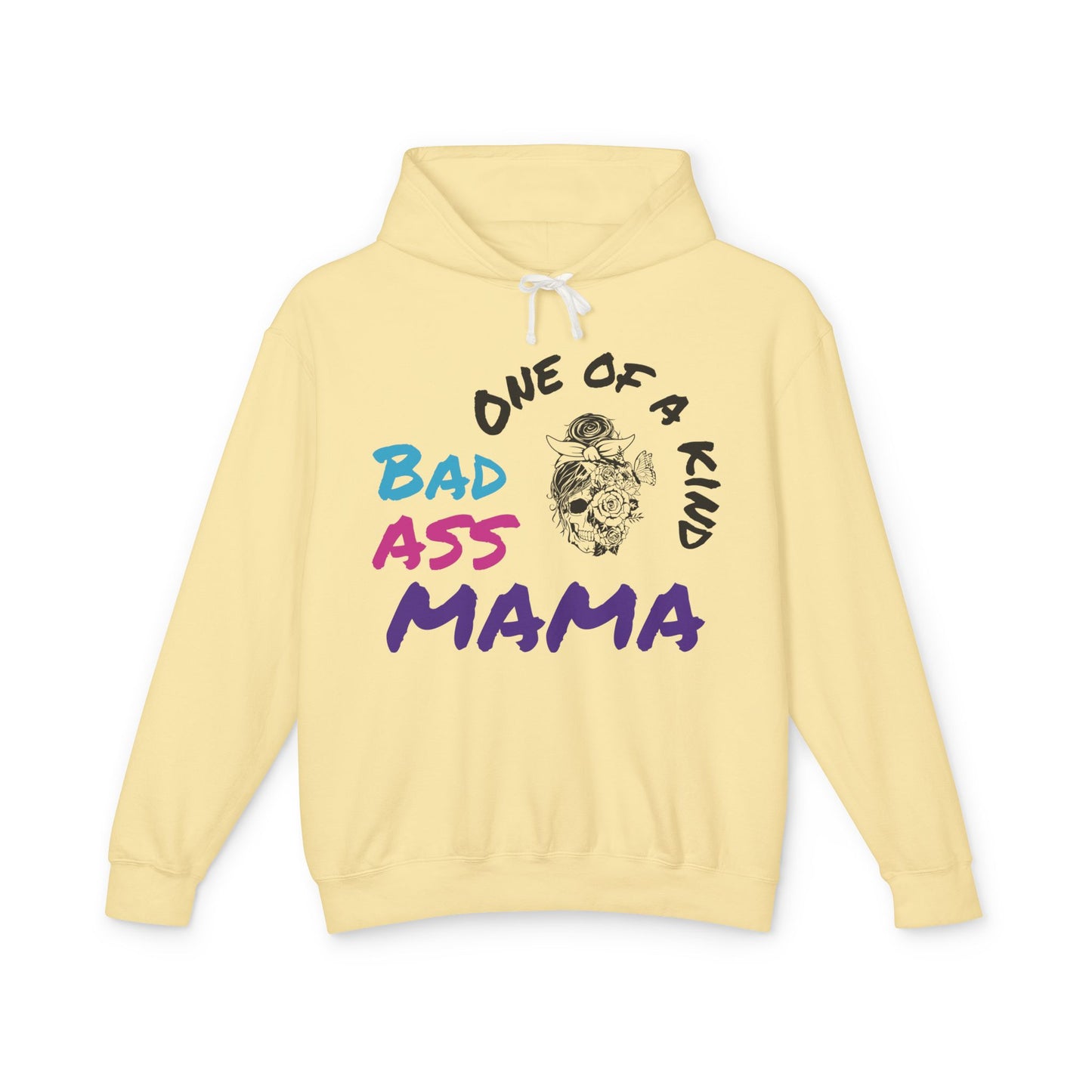One of a Kind Bad Ass Mama Unisex Lightweight Hooded Sweatshirt