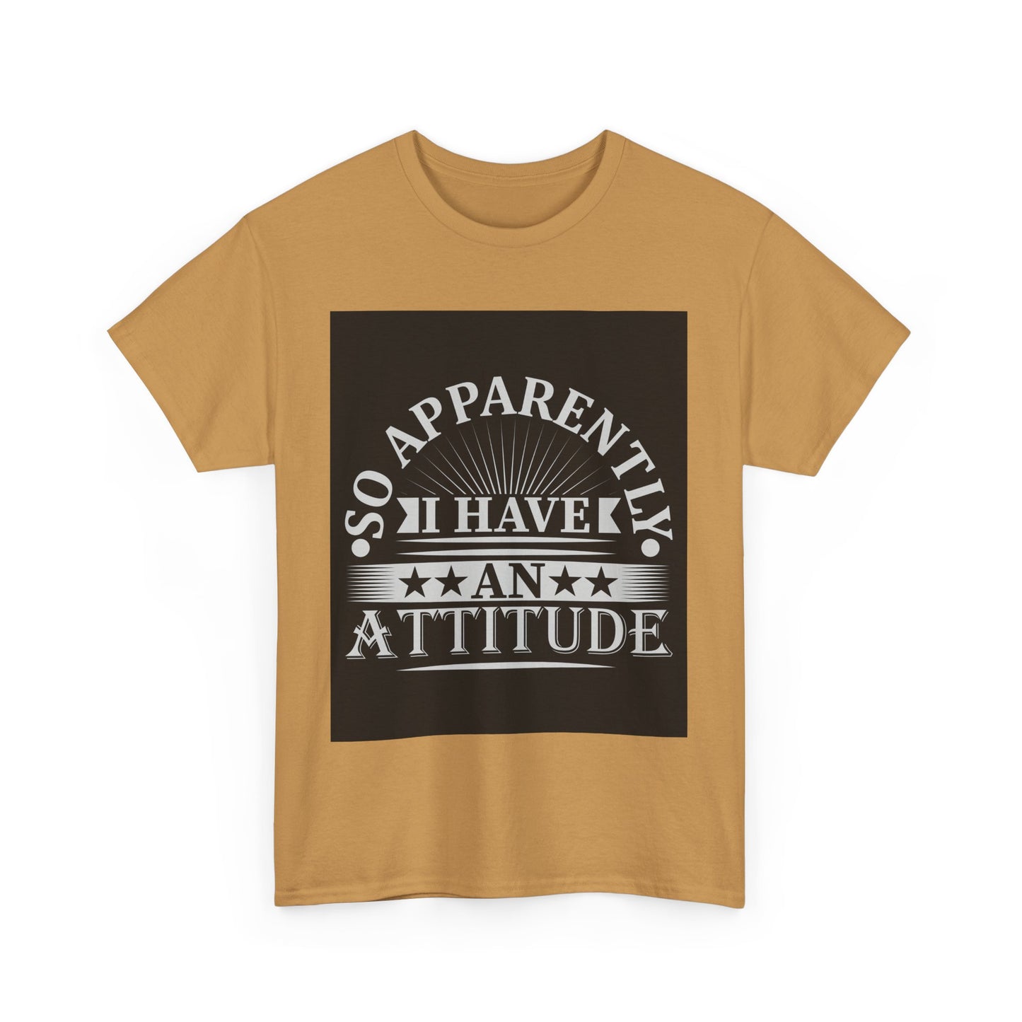 Attitude Statement Tee - Unisex Heavy Cotton Shirt, Casual Wear, Gift for Friends, Everyday Comfort, Fun Attitude Apparel