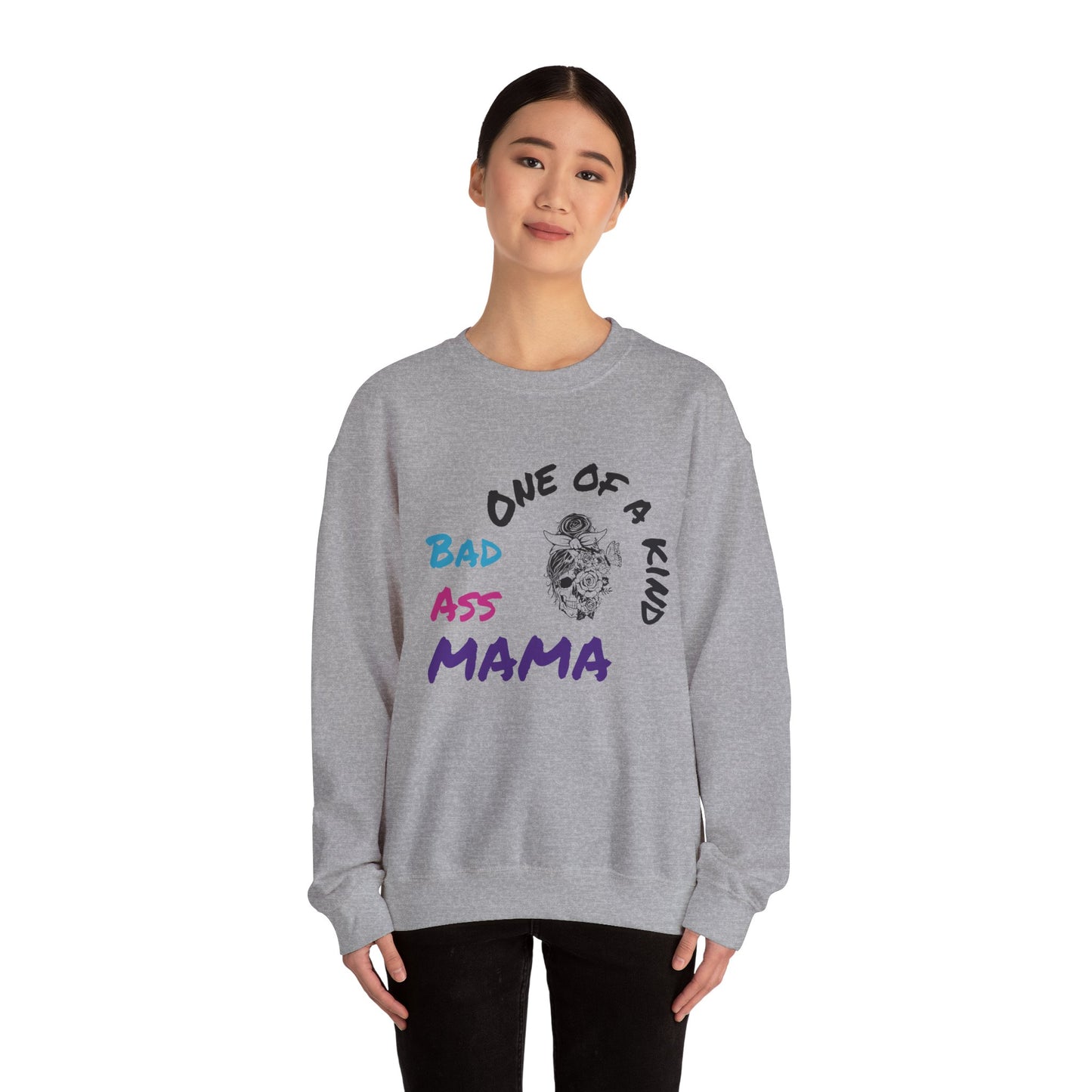 One of a Kind Bad Ass Mama Sweatshirt - Unisex Heavy Blend™ Crewneck