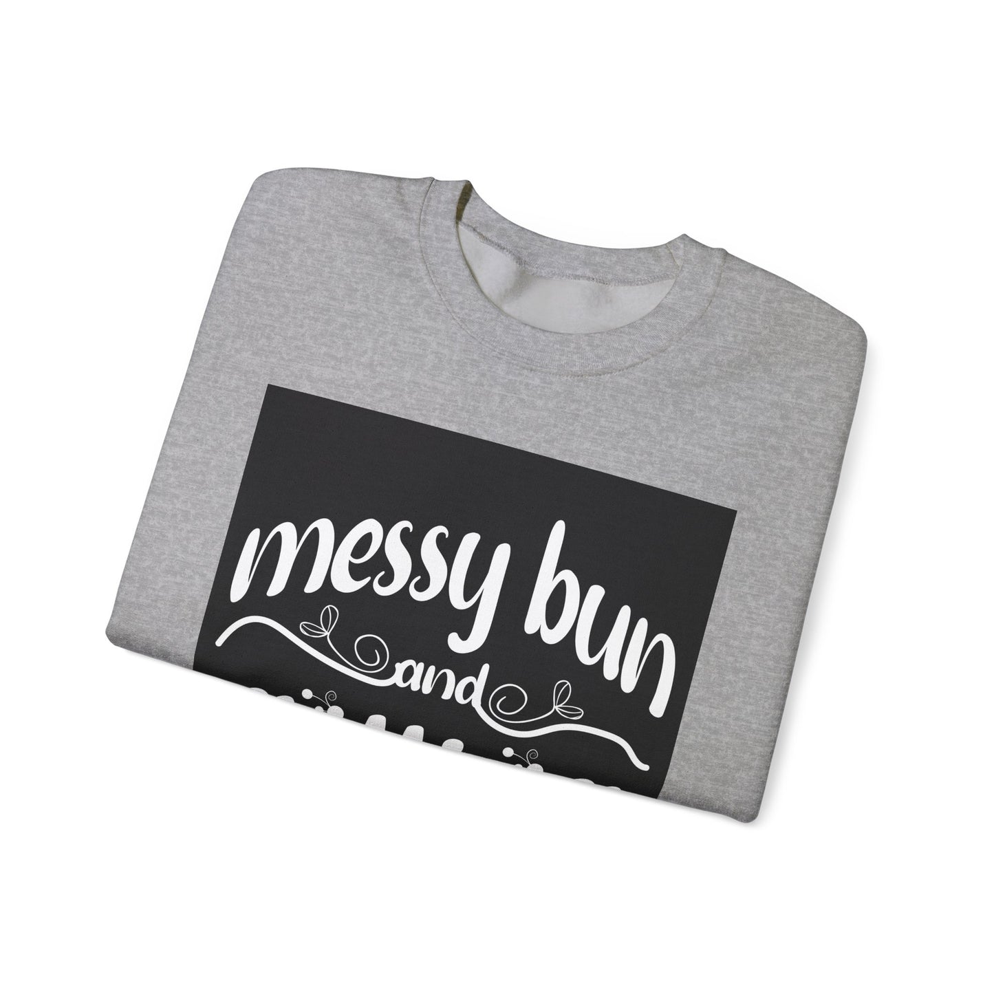 Messy Bun Crewneck Sweatshirt - Get Stuff Done