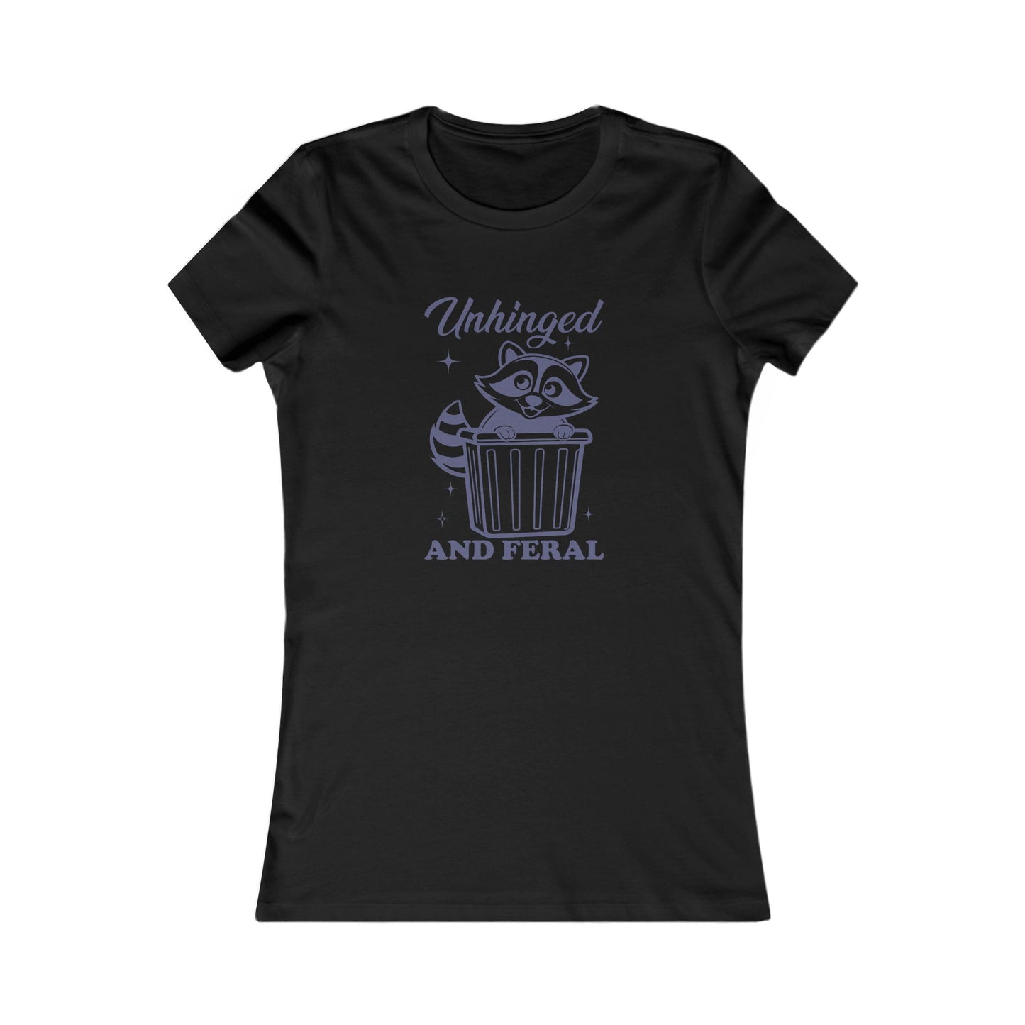Whimsical Graphic Tee, Unhinged and Feral Shirt, Funny Animal Top, Casual Wear, Gift for Raccoon Lovers, Unique T-shirt