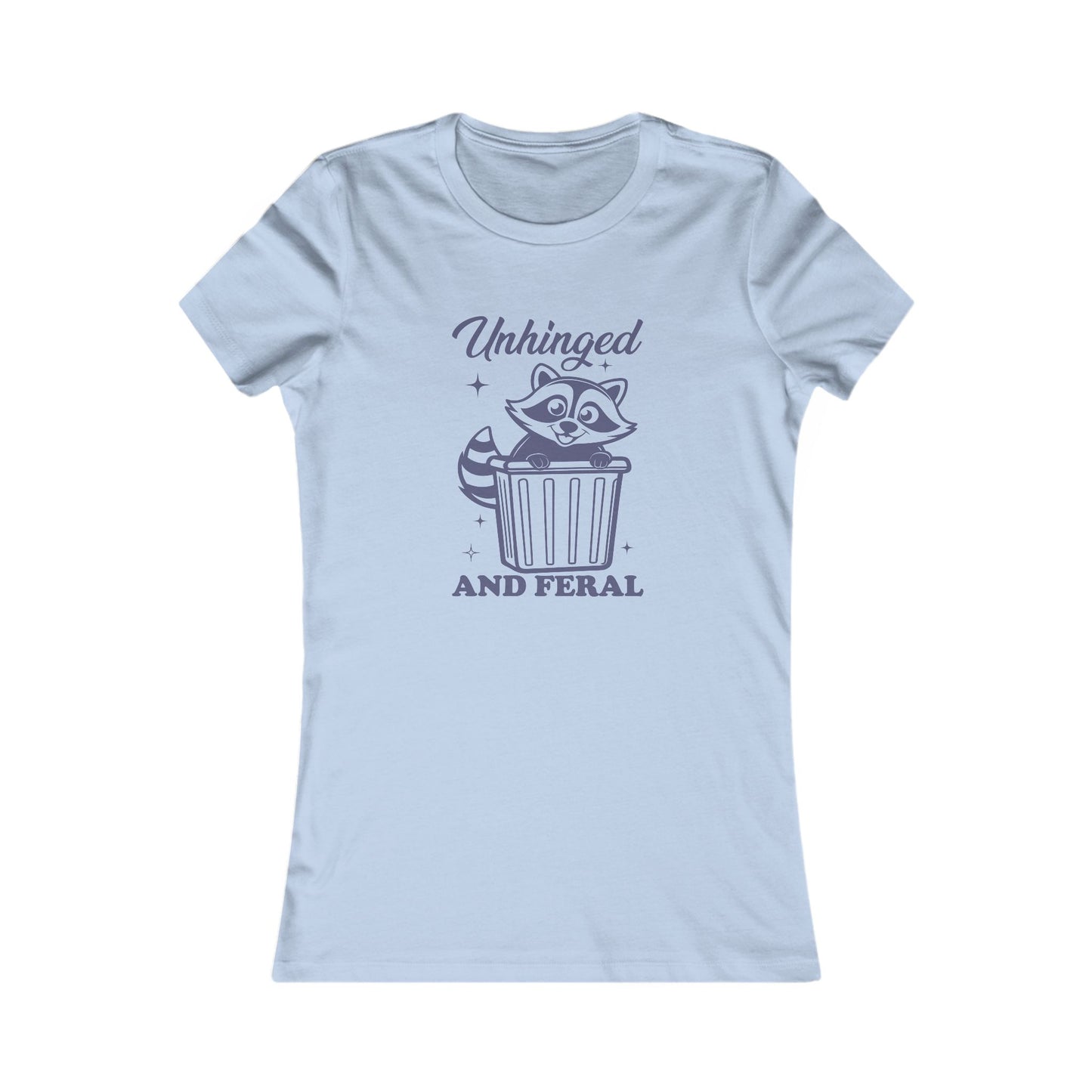 Whimsical Graphic Tee, Unhinged and Feral Shirt, Funny Animal Top, Casual Wear, Gift for Raccoon Lovers, Unique T-shirt