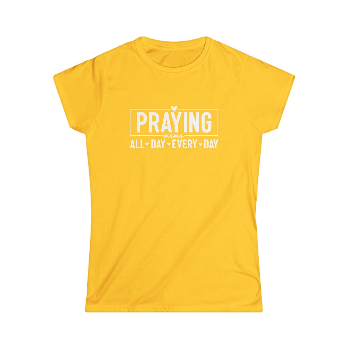 Praying All Day Women's Softstyle Tee | Faith-Based Shirt, Inspirational Gift, Christian Apparel, Everyday Wear, Motivational Top