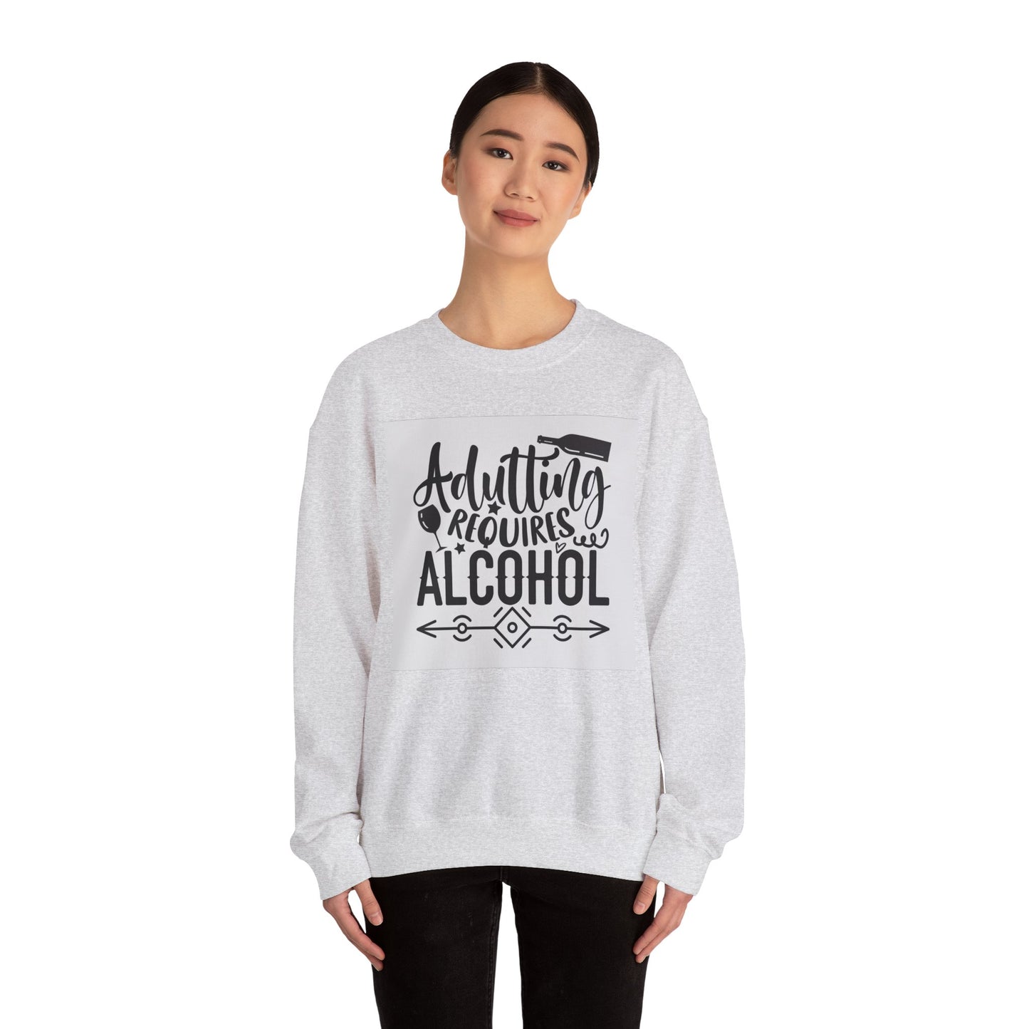 Funny Adulting Requires Alcohol Sweatshirt | Unisex Heavy Blend™ Crewneck for Parties & Casual Wear