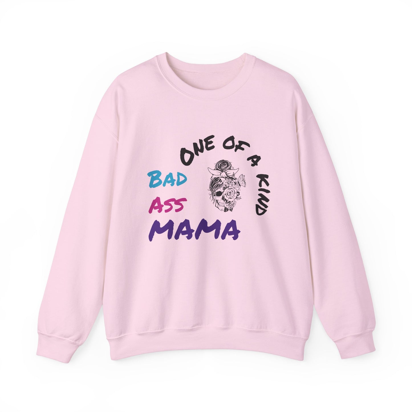 One of a Kind Bad Ass Mama Sweatshirt - Unisex Heavy Blend™ Crewneck
