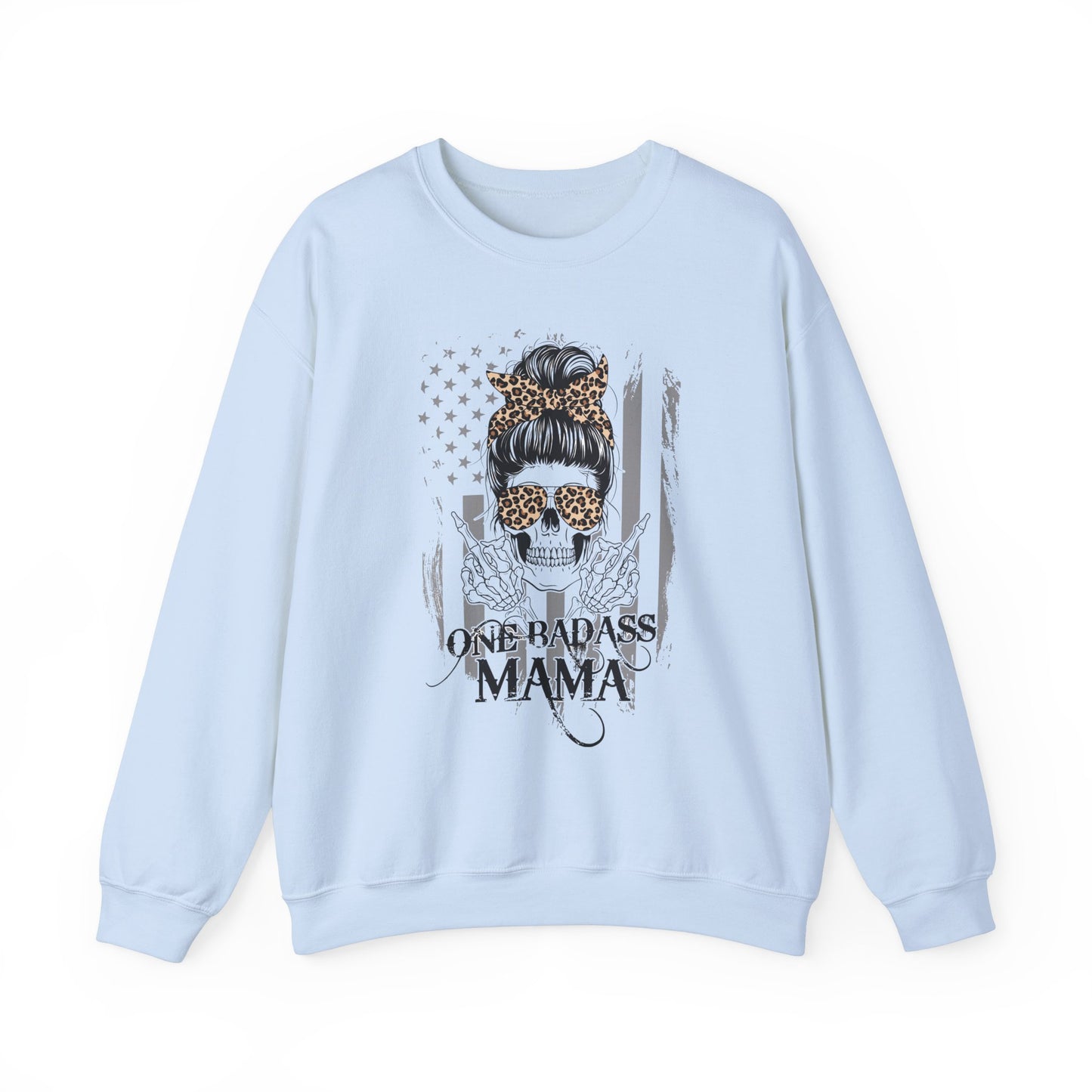 One Badass Mama Sweatshirt - Unisex Crewneck for Strong Women