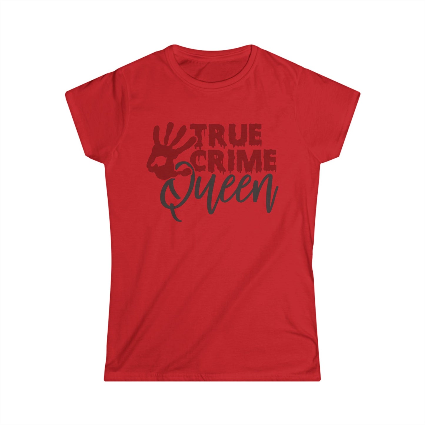 True Crime Queen Women's Tee - Perfect for True Crime Fans, Gifts, Casual Wear, Birthday, Halloween