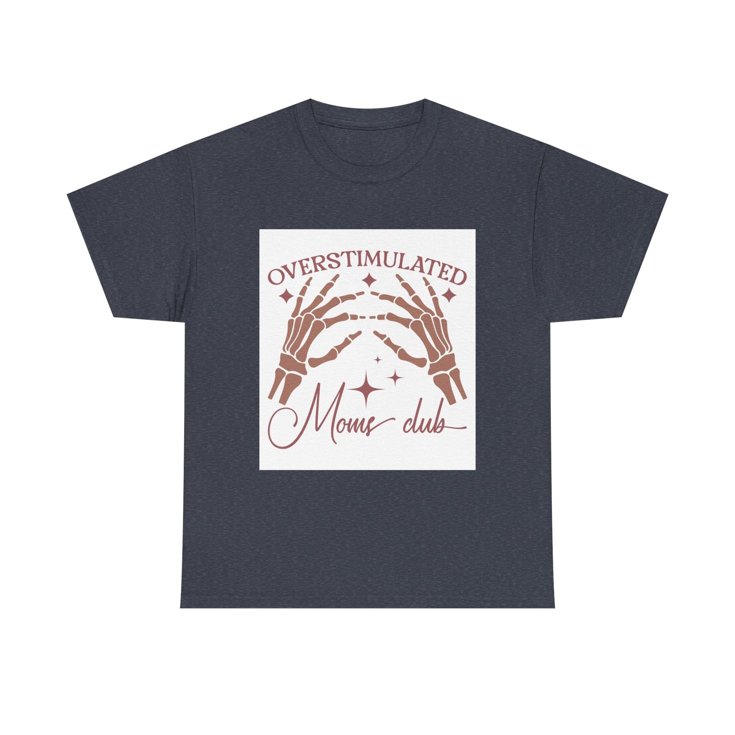 Overstimulated Moms Club Unisex Heavy Cotton Tee