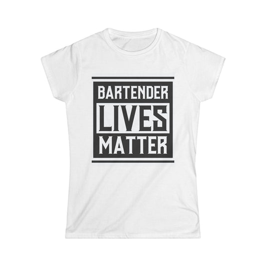 Bartender Lives Matter Women's Softstyle Tee - Empowering T-Shirt for Bartenders and Allies