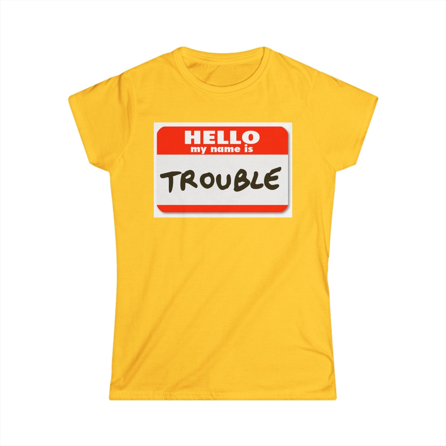 Hello Trouble Women's Softstyle Tee, Funny T-Shirt, Gift for Friends, Casual Wear, Humor Shirt, Trendy Women's Tee