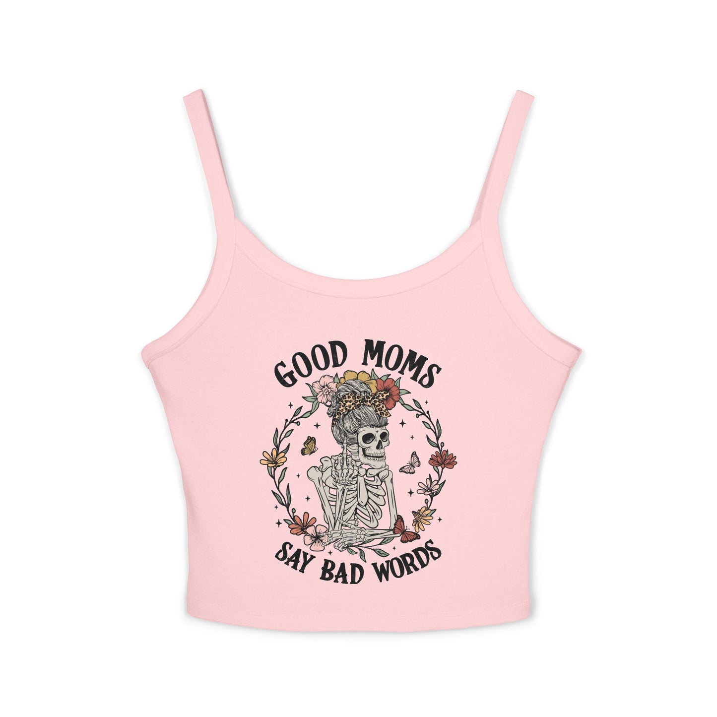 Good Moms Say Bad Words Spaghetti Strap Tank Top