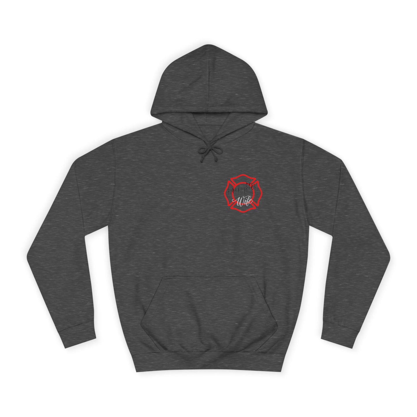 Firefighter Wife Unisex College Hoodie – Stylish Comfort for Celebrating Love & Dedication
