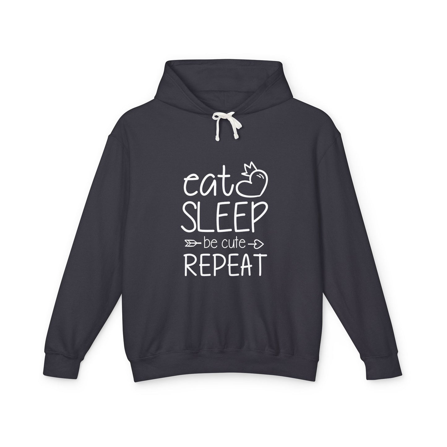 Eat Sleep Be Cute Repeat Unisex Lightweight Hooded Sweatshirt