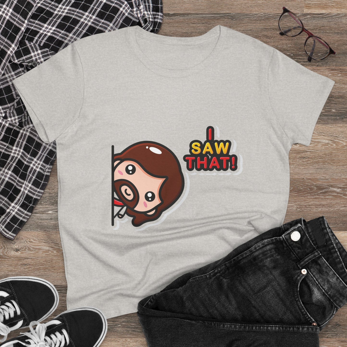 Funny Women’s Cotton Tee - 'I Saw That!' Graphic T-Shirt