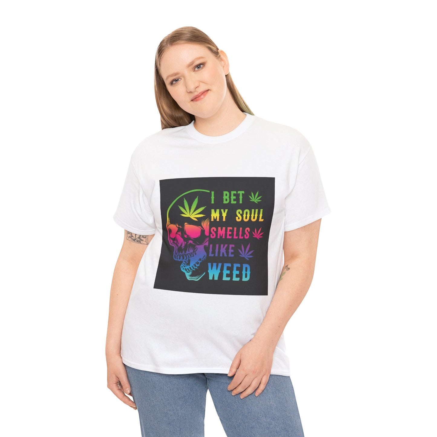 I Bet My Soul Smells Like Weed Unisex Heavy Cotton Tee - Fun Stoner T-Shirt