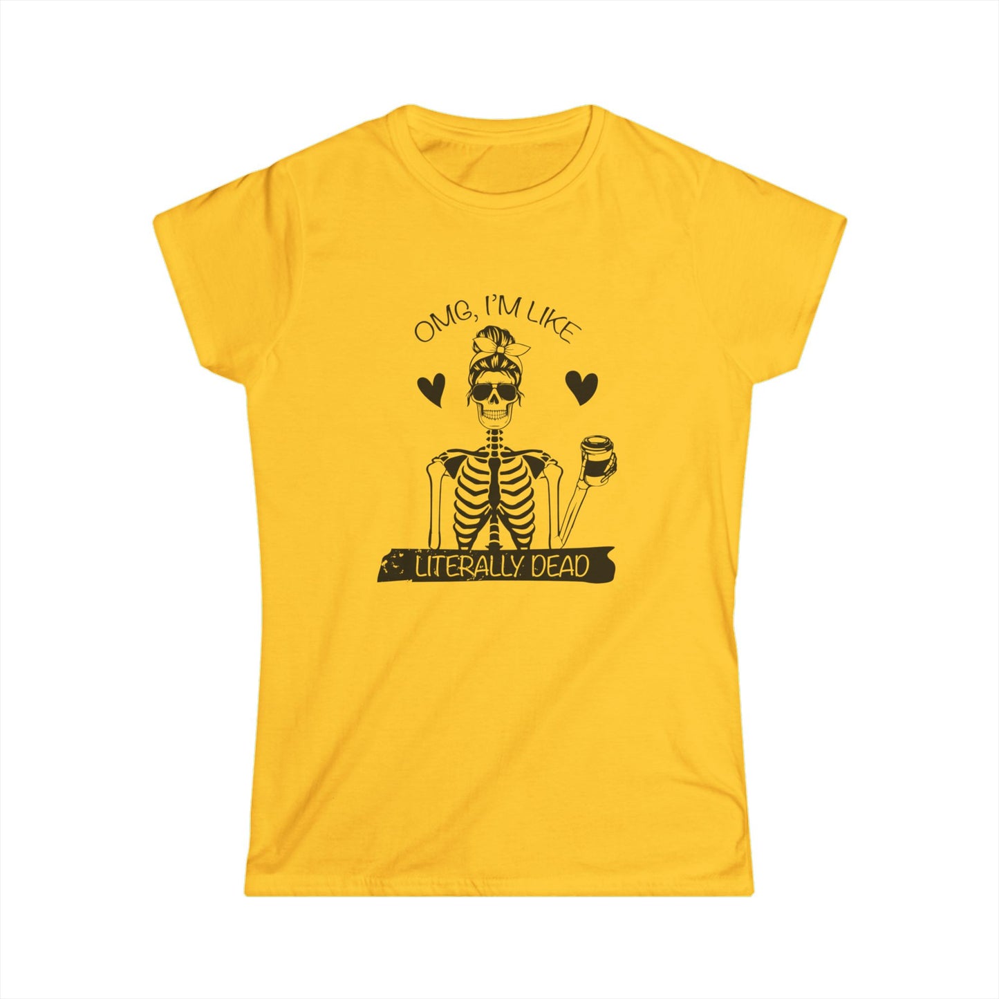 Funny Skeleton Women's Tee, Casual Halloween Shirt, Gift for Her, Quirky Graphic Tee, OMG I'm Like Literally Dead, skull tee, halloween shirt